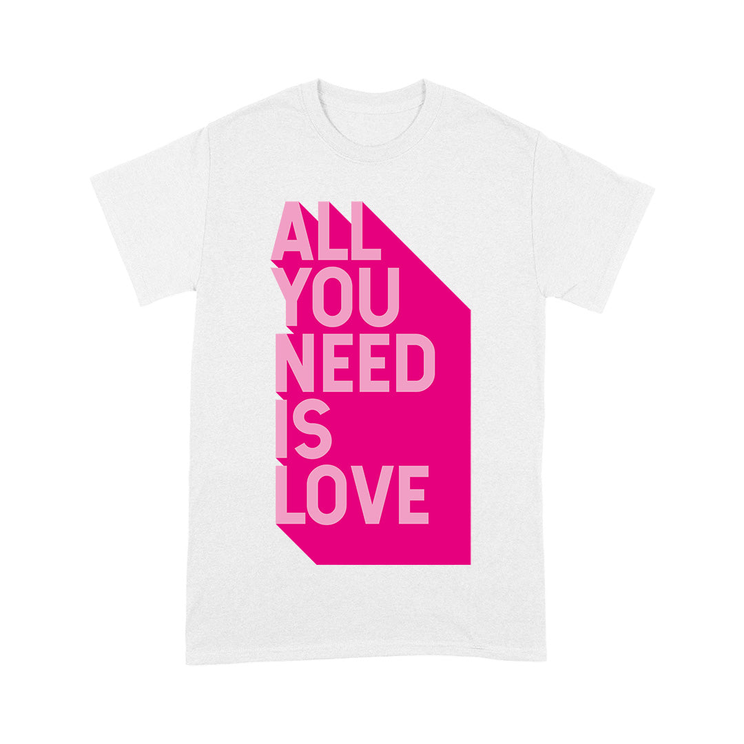 All You Need Is Love White T-Shirt