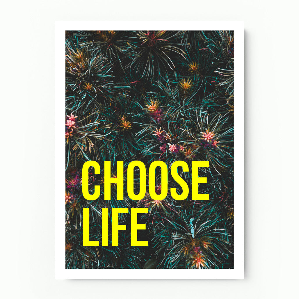 Choose Life Neon Poster